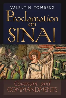 Zvěstování na Sinaji: Smlouva a přikázání - Proclamation on Sinai: Covenant and Commandments