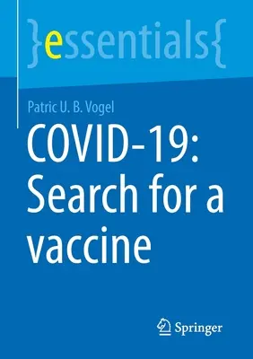 Covid-19: Hledání vakcíny - Covid-19: Search for a Vaccine