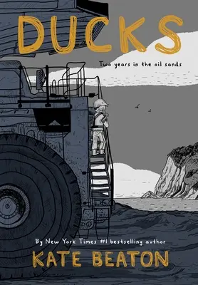 Kachny: Dva roky v ropných píscích - Ducks: Two Years in the Oil Sands