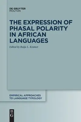 Vyjadřování fázové polarity v afrických jazycích - The Expression of Phasal Polarity in African Languages