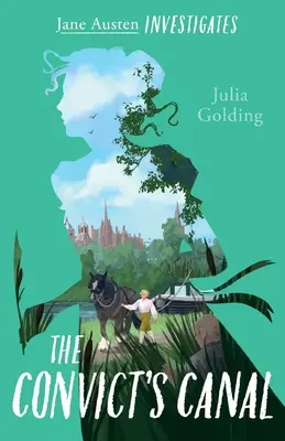 Jane Austenová vyšetřuje: Kanál odsouzenců - Jane Austen Investigates: The Convict's Canal