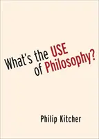 K čemu je filosofie? - What's the Use of Philosophy?