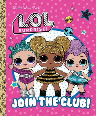 Přidejte se do klubu! (L.O.L. Překvapení!) - Join the Club! (L.O.L. Surprise!)