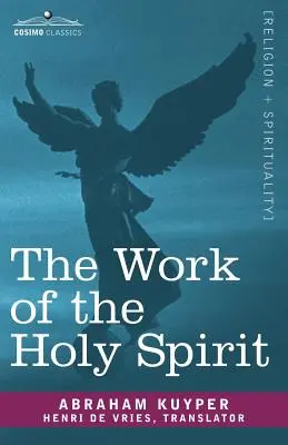 Působení Ducha svatého - The Work of the Holy Spirit
