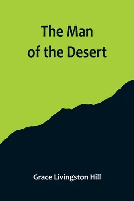 Muž z pouště - The Man of the Desert