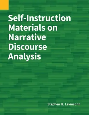 Self-Instruction Materials on Narrative Discourse Analysis (Samostudium k analýze narativního diskurzu) - Self-Instruction Materials on Narrative Discourse Analysis