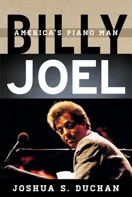 Billy Joel: americký klavírista - Billy Joel: America's Piano Man