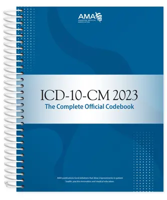ICD-10-CM 2023: Úplný oficiální číselník - ICD-10-CM 2023: The Complete Official Codebook