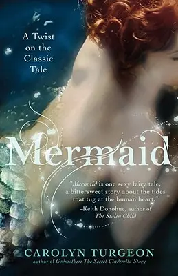 Mořská panna: A Twist on the Classic Tale - Mermaid: A Twist on the Classic Tale