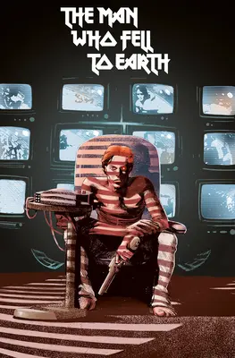 Muž, který spadl na Zemi: (Grafický román): Oficiální filmová adaptace (Graphic Novel) - The Man Who Fell to Earth: The Official Movie Adaptation (Graphic Novel)