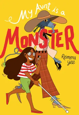 Moje teta je příšera: (Grafický román) - My Aunt Is a Monster: (A Graphic Novel)