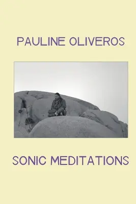 Zvukové meditace - Sonic Meditations