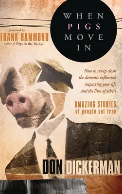 Když se prasata nastěhují - When Pigs Move in