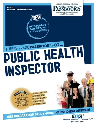 Inspektor veřejného zdraví (C-1753): Průvodce studijními sešity svazek 1753 - Public Health Inspector (C-1753): Passbooks Study Guide Volume 1753