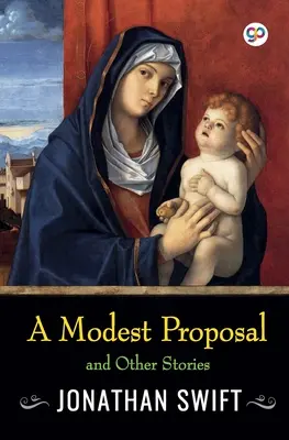 Skromný návrh a jiné příběhy - A Modest Proposal and Other Stories