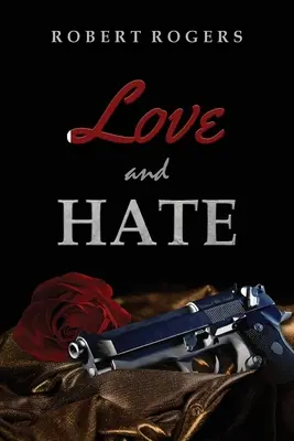 Láska a nenávist - Love and Hate