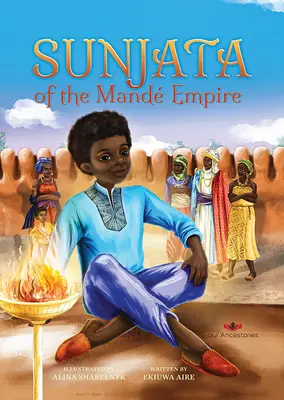 Sunjata z říše Mande - Sunjata of the Mande Empire
