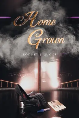 Home Grown (Pěstování domova) - Home Grown