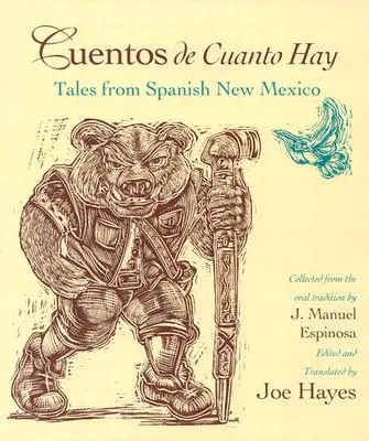 Cuentos de Cuanto Hay: Tales from Spanish New Mexico (Příběhy ze španělského Nového Mexika) - Cuentos de Cuanto Hay: Tales from Spanish New Mexico