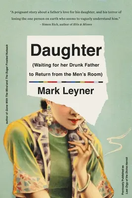 Dcera (Čekání na návrat opilého otce z pánského záchodu) - Daughter (Waiting for Her Drunk Father to Return from the Men's Room)