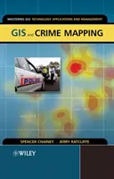 GIS a mapování kriminality - GIS and Crime Mapping