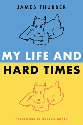 Můj život a těžké časy - My Life and Hard Times