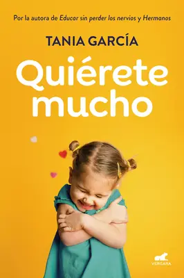 Quierete Mucho / Milujte se - Quierete Mucho / Love Yourself