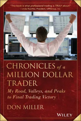 Kroniky milionového obchodníka - Chronicles of a Million Dollar Trader