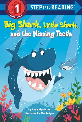 Velký žralok, malý žralok a chybějící zuby - Big Shark, Little Shark, and the Missing Teeth