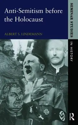 Antisemitismus před holocaustem - Anti-Semitism before the Holocaust