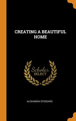 Vytváření krásného domova - Creating a Beautiful Home