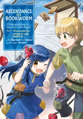 Ascendance of a Bookworm (Manga) 2. díl 3. svazek - Ascendance of a Bookworm (Manga) Part 2 Volume 3