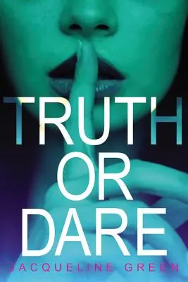 Pravda nebo výzva - Truth or Dare