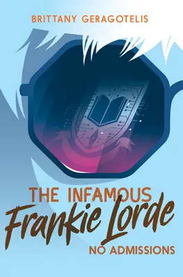 Neslavný Frankie Lorde 3: Žádné přiznání - The Infamous Frankie Lorde 3: No Admissions