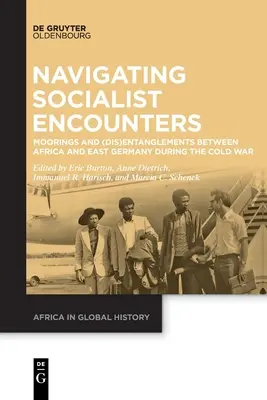 Navigace v socialistických setkáních - Navigating Socialist Encounters