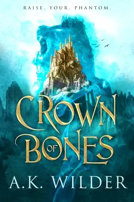 Koruna z kostí - Crown of Bones