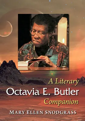 Octavia E. Butlerová: E. Butlerová: Společník k literatuře - Octavia E. Butler: A Literary Companion