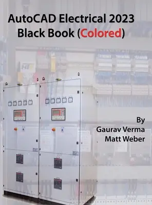 AutoCAD Electrical 2023 Black Book (barevná) - AutoCAD Electrical 2023 Black Book (Colored)