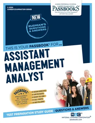 Asistent analytika řízení (C-2094): Průvodce studijními sešity svazek 2094 - Assistant Management Analyst (C-2094): Passbooks Study Guidevolume 2094
