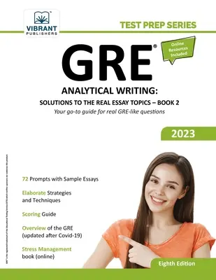 GRE Analytical Writing: Řešení skutečných témat esejí - kniha 2 - GRE Analytical Writing: Solutions to the Real Essay Topics - Book 2