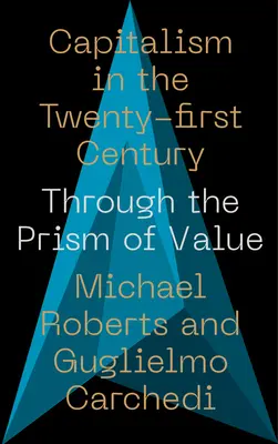 Kapitalismus v 21. století: Přes prizma hodnoty - Capitalism in the 21st Century: Through the Prism of Value