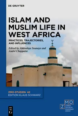 Islám a život muslimů v západní Africe - Islam and Muslim Life in West Africa