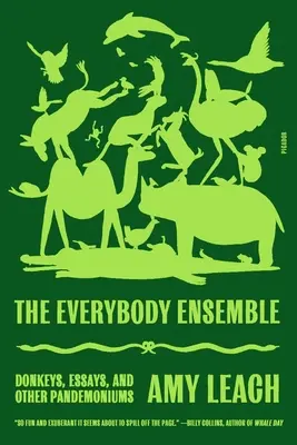 The Everybody Ensemble: Všichni: Osli, eseje a jiné pandemie: Soubor Everybody: Osli, eseje a jiné pandemie. - The Everybody Ensemble: Donkeys, Essays, and Other Pandemoniums