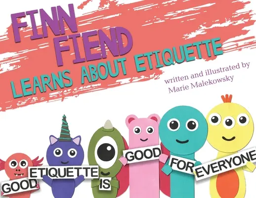 Finn Fiend se učí o etiketě - Finn Fiend Learns About Etiquette