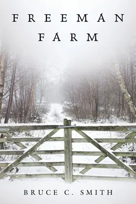 Freemanova farma - Freeman Farm