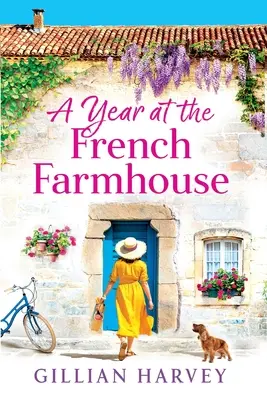 Rok na francouzském statku - A Year at the French Farmhouse