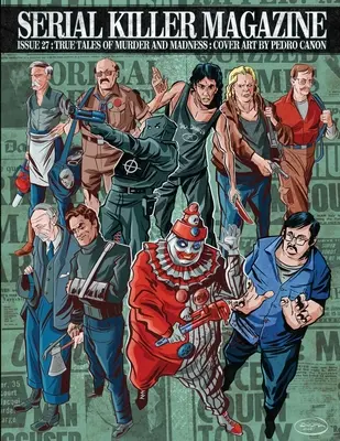 Časopis o sériových vrazích, číslo 27 - Serial Killer Magazine Issue 27