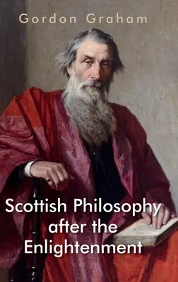 Skotská filozofie po osvícenství - Scottish Philosophy After the Enlightenment