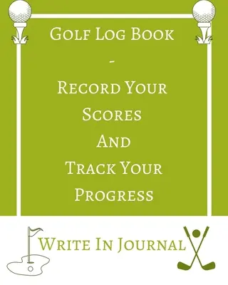 Golfový deník - Zaznamenávejte své výsledky a sledujte své pokroky - Deník pro zápis - Zelené bílé pole - Abstraktní geometrické motivy - Golf Log Book - Record Your Scores And Track Your Progress - Write In Journal - Green White Field - Abstract Geometric