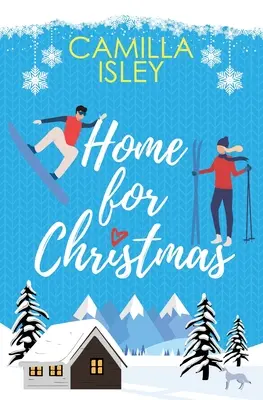 Home for Christmas: Romantická komedie o zimních prázdninách: Z nepřátel milenci se stávají milenci - Home for Christmas: An Enemies to Lovers, Winter Vacation Romantic Comedy